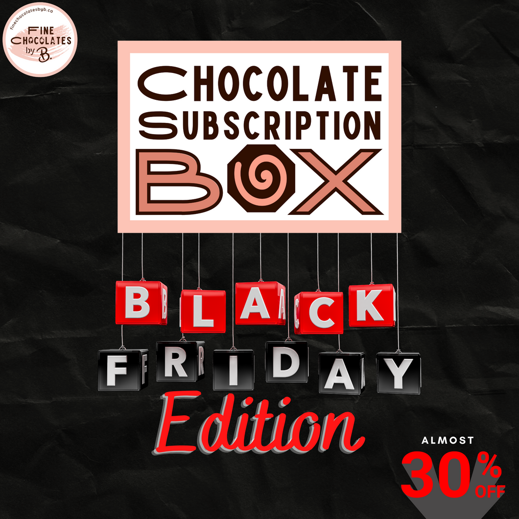 Chocolate Subscription Box - Black Friday Edition